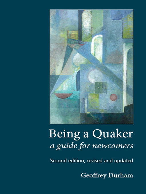 Title details for Being a Quaker by Geoffrey Durham - Available